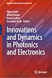 Télécharger le livre :  Innovations and Dynamics in Photonics and Electronics