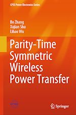 Télécharger le livre :  Parity-Time Symmetric Wireless Power Transfer