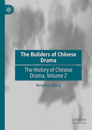 Téléchargez le livre :  The Builders of Chinese Drama