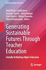 Télécharger le livre :  Generating Sustainable Futures Through Teacher Education