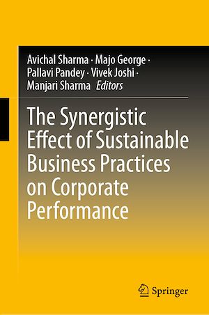 Téléchargez le livre :  The Synergistic Effect of Sustainable Business Practices on Corporate Performance