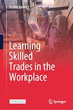 Download this eBook Learning Skilled Trades in the Workplace