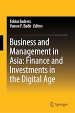 Download this eBook Business and Management in Asia: Finance and Investments in the Digital Age