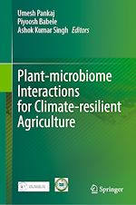 Télécharger le livre :  Plant-microbiome Interactions for Climate-resilient Agriculture