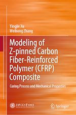 Télécharger le livre :  Modeling of Z-pinned Carbon Fiber-Reinforced Polymer (CFRP) Composite