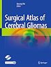 Télécharger le livre :  Surgical Atlas of Cerebral Gliomas