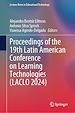 Télécharger le livre :  Proceedings of the 19th Latin American Conference on Learning Technologies (LACLO 2024)