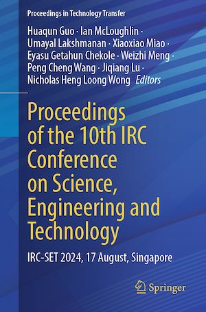 Téléchargez le livre :  Proceedings of the 10th IRC Conference on Science, Engineering and Technology