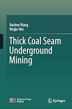 Télécharger le livre :  Thick Coal Seam Underground Mining