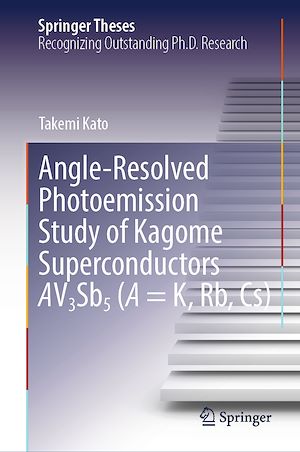 Téléchargez le livre :  Angle-Resolved Photoemission Study of Kagome Superconductors AV3Sb5 (A = K, Rb, Cs)