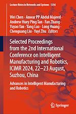 Télécharger le livre :  Selected Proceedings from the 2nd International Conference on Intelligent Manufacturing and Robotics, ICIMR 2024, 22-23 August, Suzhou, China