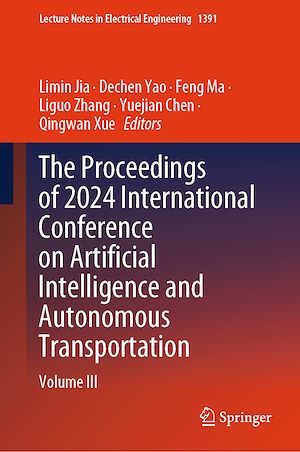 Téléchargez le livre :  The Proceedings of 2024 International Conference on Artificial Intelligence and Autonomous Transportation