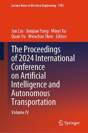 Téléchargez le livre :  The Proceedings of 2024 International Conference on Artificial Intelligence and Autonomous Transportation