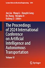 Télécharger le livre :  The Proceedings of 2024 International Conference on Artificial Intelligence and Autonomous Transportation