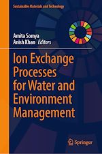 Télécharger le livre :  Ion Exchange Processes for Water and Environment Management