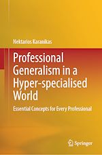 Download this eBook Professional Generalism in a Hyper-specialised World