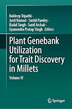 Télécharger le livre :  Plant Genebank Utilization for Trait Discovery in Millets