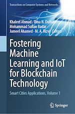 Télécharger le livre :  Fostering Machine Learning and IoT for Blockchain Technology