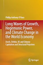 Télécharger le livre :  Long Waves of Growth, Hegemonic Power, and Climate Change in the World Economy