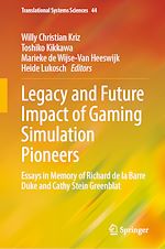 Télécharger le livre :  Legacy and Future Impact of Gaming Simulation Pioneers