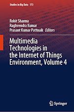 Télécharger le livre :  Multimedia Technologies in the Internet of Things Environment, Volume 4