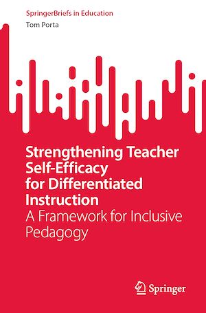 Télécharger le livre :  Strengthening Teacher Self-Efficacy for Differentiated Instruction