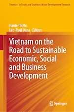 Télécharger le livre :  Vietnam on the Road to Sustainable Economic, Social and Business Development