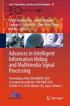 Téléchargez le livre :  Advances in Intelligent Information Hiding and Multimedia Signal Processing