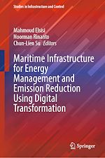 Télécharger le livre :  Maritime Infrastructure for Energy Management and Emission Reduction Using Digital Transformation