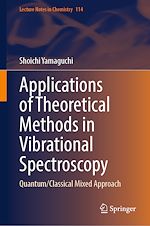 Télécharger le livre :  Applications of Theoretical Methods in Vibrational Spectroscopy
