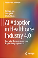 Télécharger le livre :  AI Adoption in Healthcare Industry 4.0