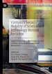Télécharger le livre :  Vietnam's Social Mobility of Science and Technology Human Resource
