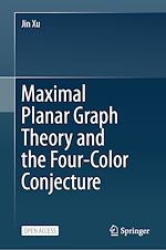 Download this eBook Maximal Planar Graph Theory and the Four-Color Conjecture