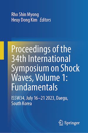 Téléchargez le livre :  Proceedings of the 34th International Symposium on Shock Waves, Volume 1: Fundamentals