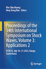 Télécharger le livre :  Proceedings of the 34th International Symposium on Shock Waves, Volume 3: Applications 2
