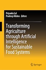 Télécharger le livre :  Transforming Agriculture through Artificial Intelligence for Sustainable Food Systems