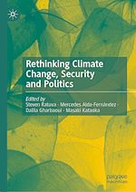Télécharger le livre :  Rethinking Climate Change, Security and Politics