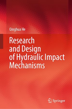 Téléchargez le livre :  Research and Design of Hydraulic Impact Mechanisms