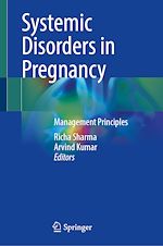 Télécharger le livre :  Systemic Disorders in Pregnancy