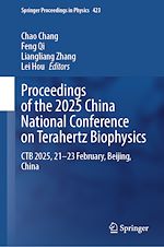 Télécharger le livre :  Proceedings of the 2025 China National Conference on Terahertz Biophysics