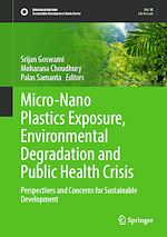 Télécharger le livre :  Micro-Nano Plastics Exposure, Environmental Degradation and Public Health Crisis