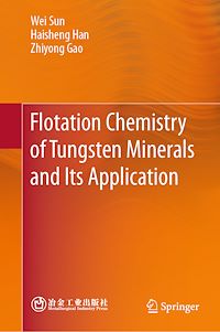 Téléchargez le livre :  Flotation Chemistry of Tungsten Minerals and Its Application