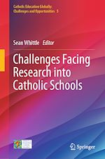 Télécharger le livre :  Challenges Facing Research into Catholic Schools