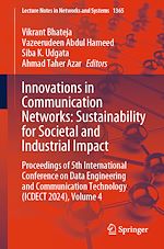 Télécharger le livre :  Innovations in Communication Networks: Sustainability for Societal and Industrial Impact