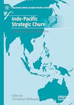 Télécharger le livre :  Indo-Pacific Strategic Churn