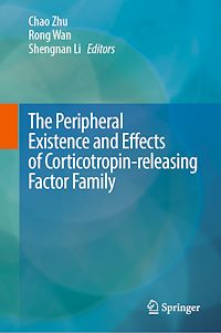 Téléchargez le livre :  The Peripheral Existence and Effects of Corticotropin-releasing Factor Family