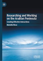 Télécharger le livre :  Researching and Working on the Arabian Peninsula