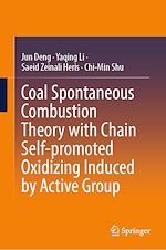 Télécharger le livre :  Coal Spontaneous Combustion Theory with Chain Self-promoted Oxidizing Induced by Active Group
