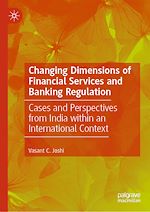 Télécharger le livre :  Changing Dimensions of Financial Services and Banking Regulation