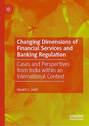 Téléchargez le livre :  Changing Dimensions of Financial Services and Banking Regulation